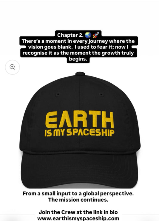 Chapter 2 - Earth Is My Spaceship cap with quote